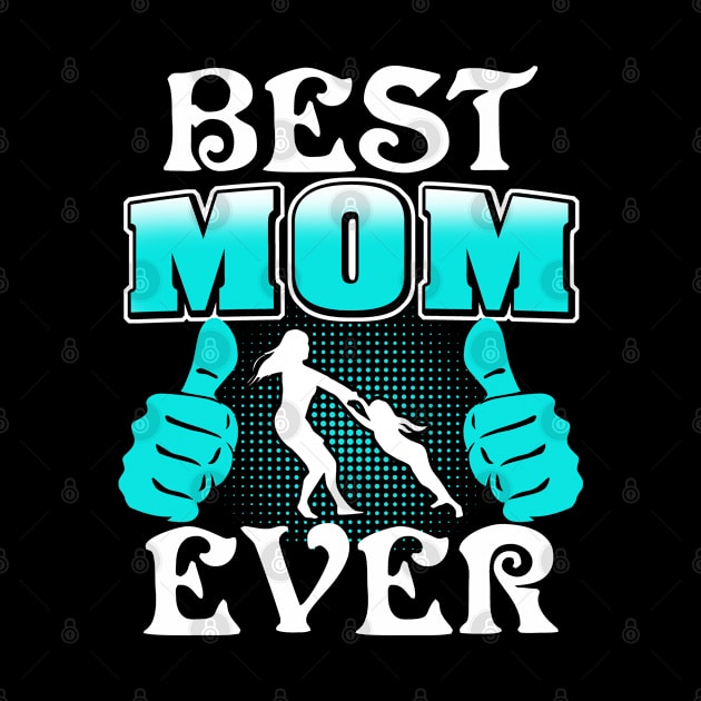 Best Mom Ever by adik