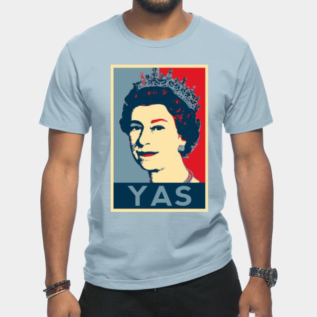 Disover Yas Queen Elizabeth II Her Royal Highness Queen of England - Queen Elizabeth - T-Shirt