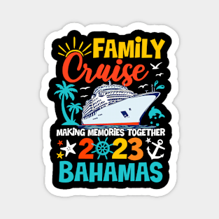 Bahamas Cruise 2023 Family Friends Group Vacation Magnet