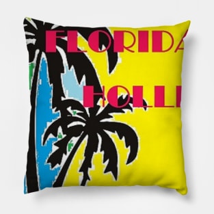 Florida Holler, Miami Style Pillow