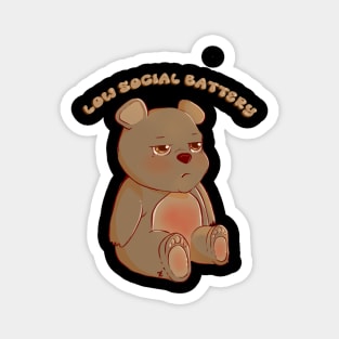 Low Social Battery| Kawaai | cute Bear Magnet