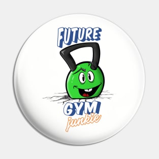 Future Gym Junkie Pin