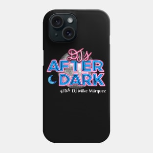 DJs After Dark Phone Case