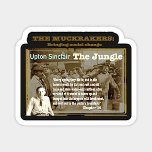 The Jungle: Muckraker Upton Sinclair Magnet