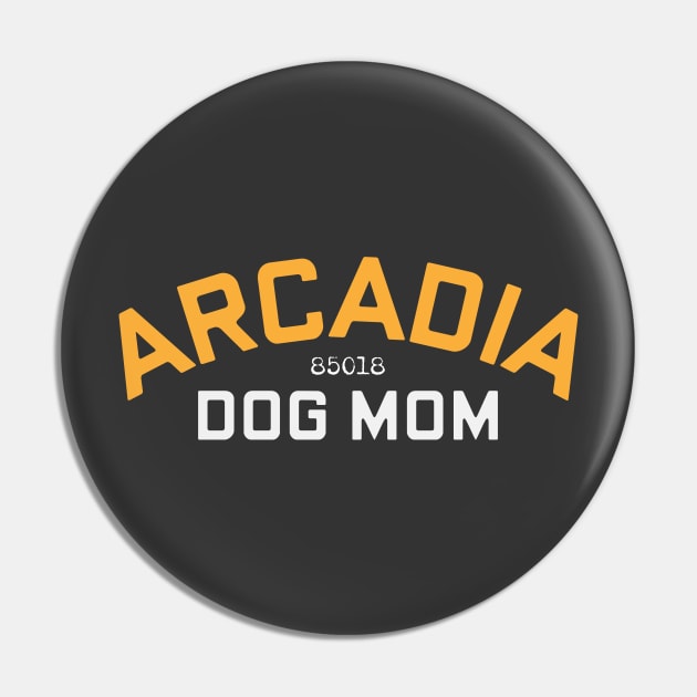 Arcadia Dog Mom Pin by Third Unit