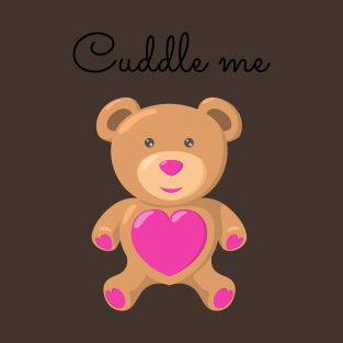 Cuddle me T-Shirt