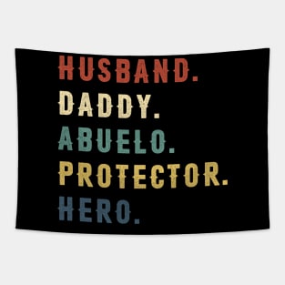 Husband Daddy Abuelo Protector Hero Dad Gift Fathers Day Tapestry