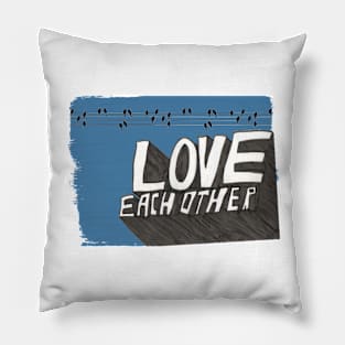 Love Each Other - Black Lives Matter Pillow