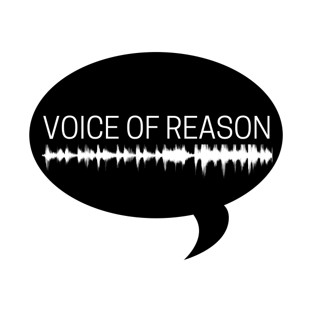 Voice of Reason by Bishop Creations