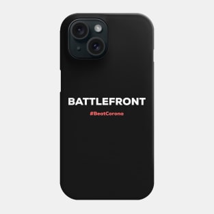 This is Battlefront, so #BeatCorona Phone Case