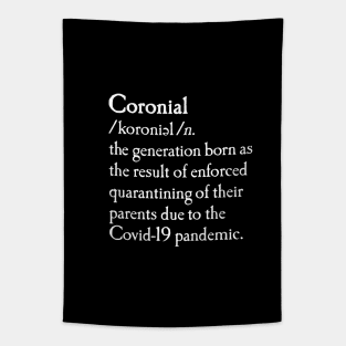 Coronial dictionary quarantine born baby meme Tapestry