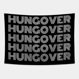 Hungover. A Great Design for Those Who Overindulged And Had A Few Too Many. Funny Drinking Saying Tapestry