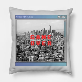 GAME OVER, Modernity Is Crashing! Pillow