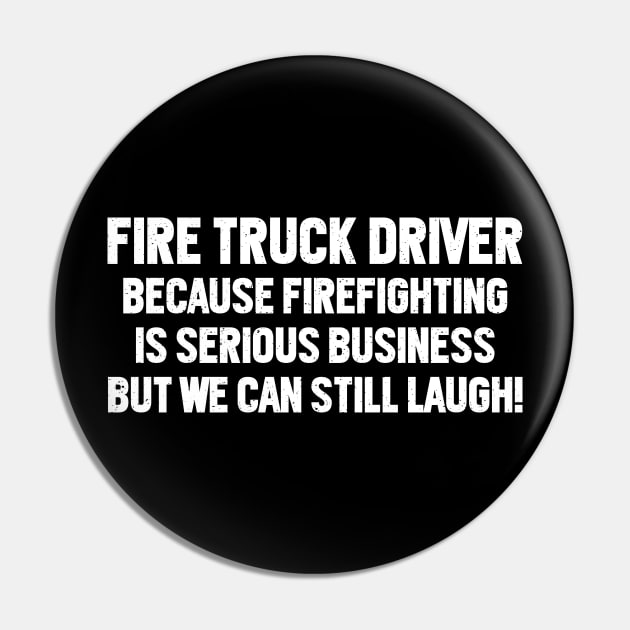 Fire Truck Driver Pin by trendynoize