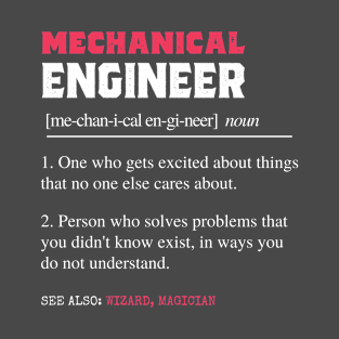 Mechanical Engineer Definition Funny T-Shirt