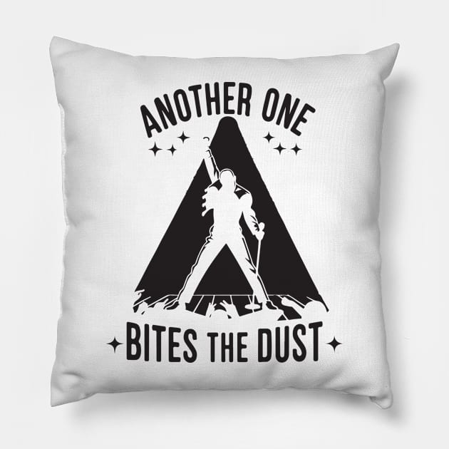 Another One Bites The Dust - Queen Tribute - Freddy Tribute - Mercury - Queen - Funny Sayings - Funny Gift - Funny Slogan - Funny Quotes - Funny Animals - Rock Tribute - Music Rock - Pop Pillow by TributeDesigns