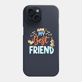 My Best Friend Phone Case