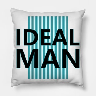 Ideal Man Pillow