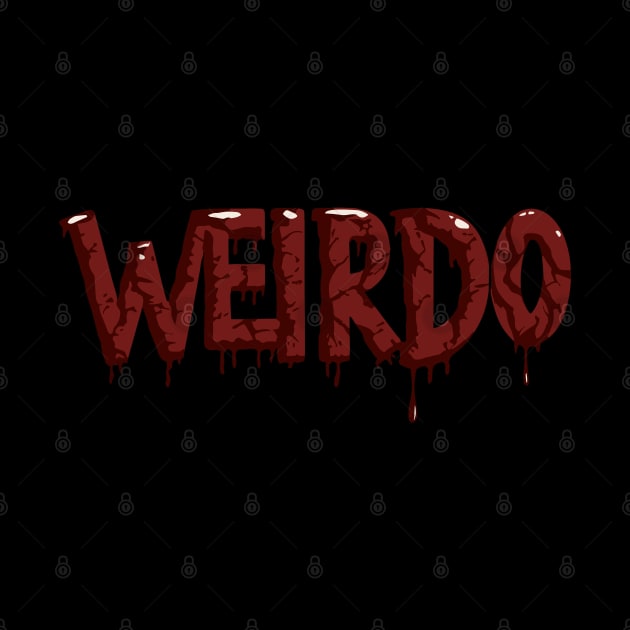 Weirdo Typography | Creepy Blood-Dripping Design by diegotorres