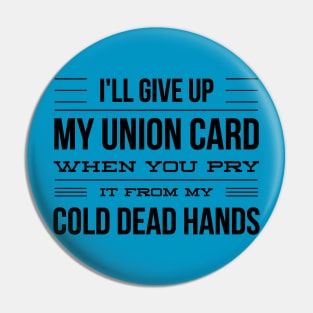 My Union Card Pin