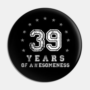 Vintage 39 years of awesomeness Pin
