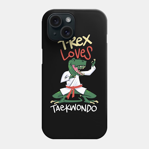 T-Rex loves taekwondo Phone Case by TheBestHumorApparel