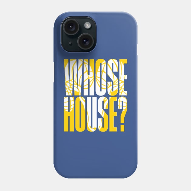 Whose House Phone Case by Vector Deluxe