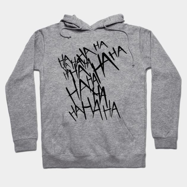 joker hahaha hoodie