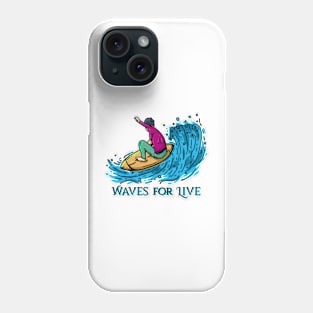 Waves for Live Phone Case