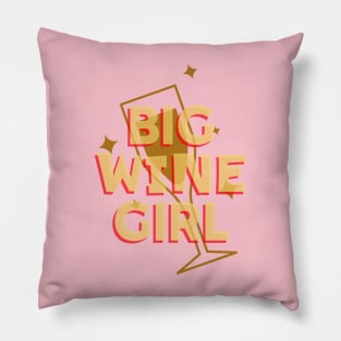 Big Wine Girl Pillow