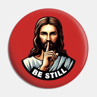 Exodus 14:14 Be Still Pin