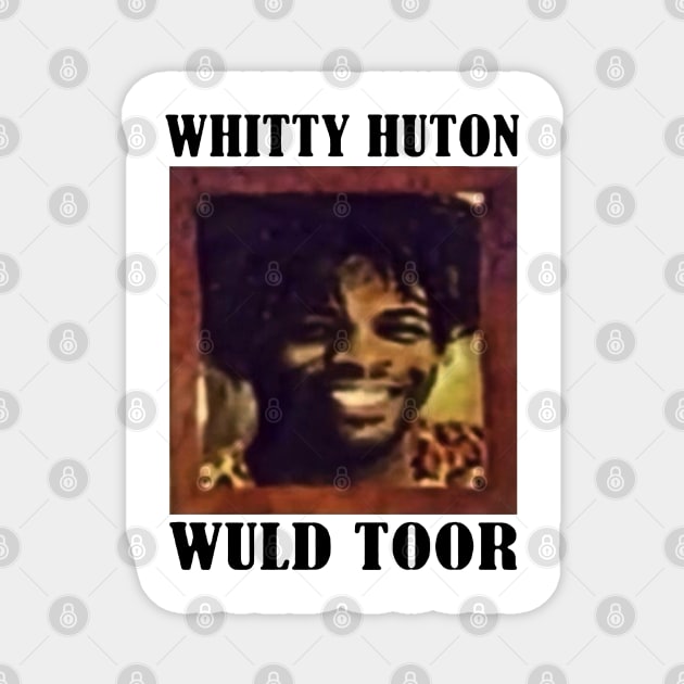 Vintage Whitty Hutton // Whitty Huton Wuld Toor Magnet by CLOSE THE DOOR PODCAST