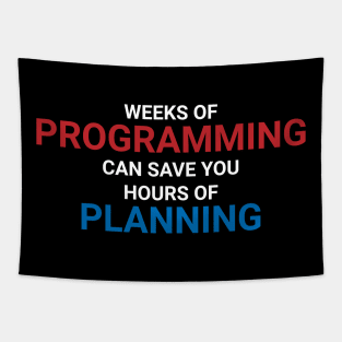 Weeks Of Programming Funny Software Developer Gift Tapestry