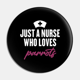 Just a nurse who loves parrots Pin