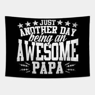 Just Another Day Being An Awesome Papa Tapestry