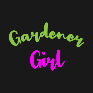 Gardener Girl T-Shirt