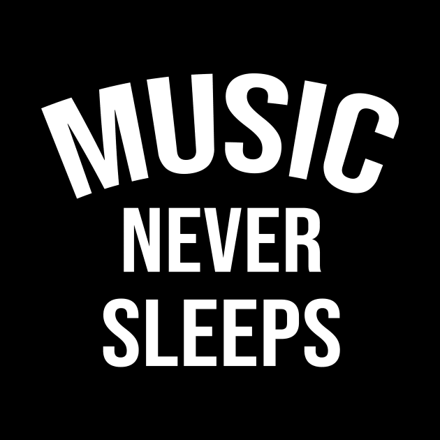 Music Never Sleeps by amalya