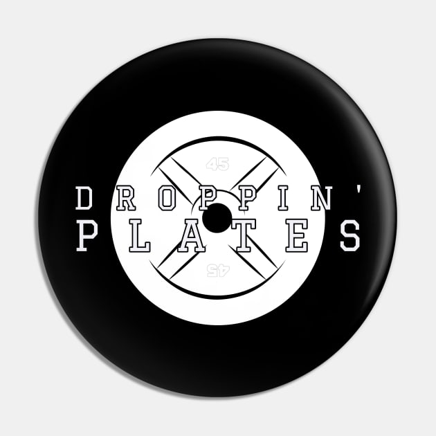 Droppin Plates Gym Graphic Pin by DS Athletics - Gifts & Gear