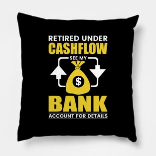 Cashflow retired genius Pillow