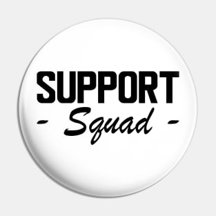 Support Squad Pin