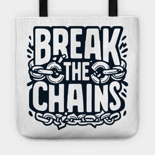 Break the Chains, mental health awareness Tote