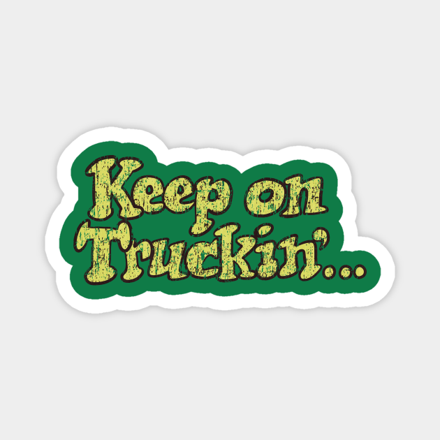 keep on truckin images