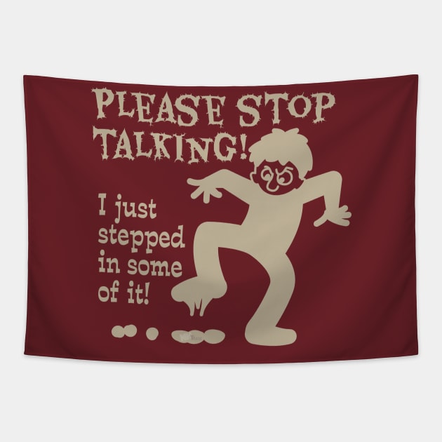 Stop Talking-light Tapestry by NN Tease