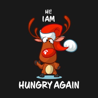 I Am Hungry Again Reindeer Matching Group Present Xmas Gift T-Shirt