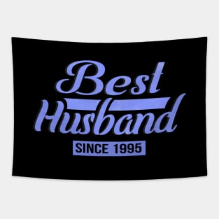 'Best Husband Since 1995' Sweet Wedding Anniversary Gift Tapestry