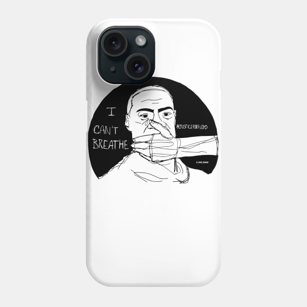 I Can't Breathe T-Shirt- Inspired by I Can't Breathe, Black Lives Matter, Stop Killing Us, Justice For Black People. Phone Case by QUENSLEY SHOP