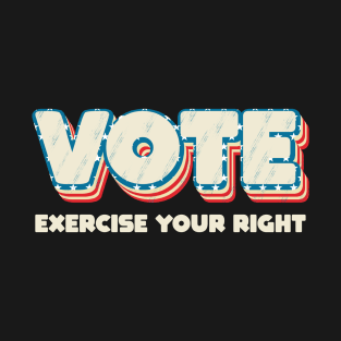 exercise your right T-Shirt