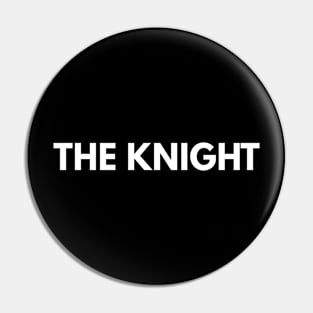 The Knight Pin