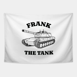 Frank the Tank Tapestry