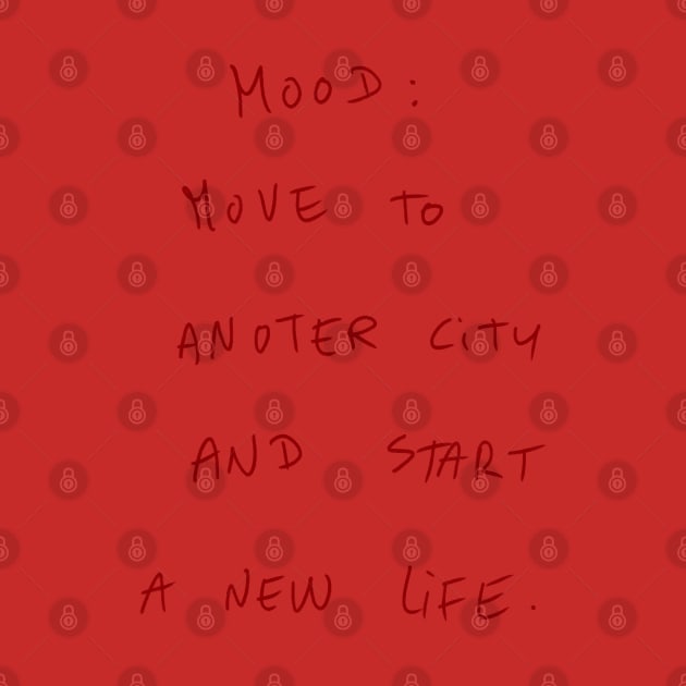 Mood: Move To Another City And Start A New Life by Dreamer’s Soul